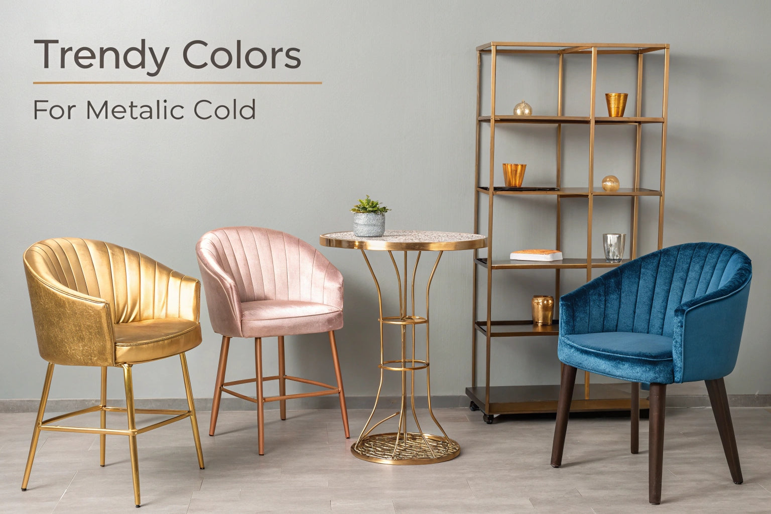 Colores en tendencia para muebles metálicos este año.